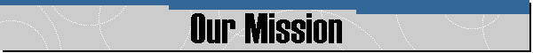 Our Mission